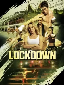 The Lockdown (2024): A Gripping Fight for Freedom in a Dystopian Prison