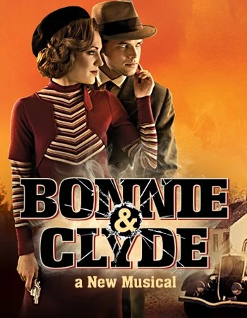 Bonnie And Clyde The Musical