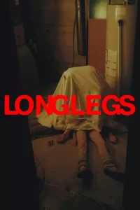 Longlegs (2024): A Cinematic Nightmare That Will Haunt You Long After the Credits Roll