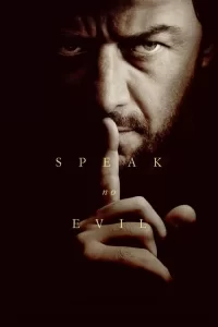 Speak No Evil (2024): A Psychological Thriller That Speaks Volumes