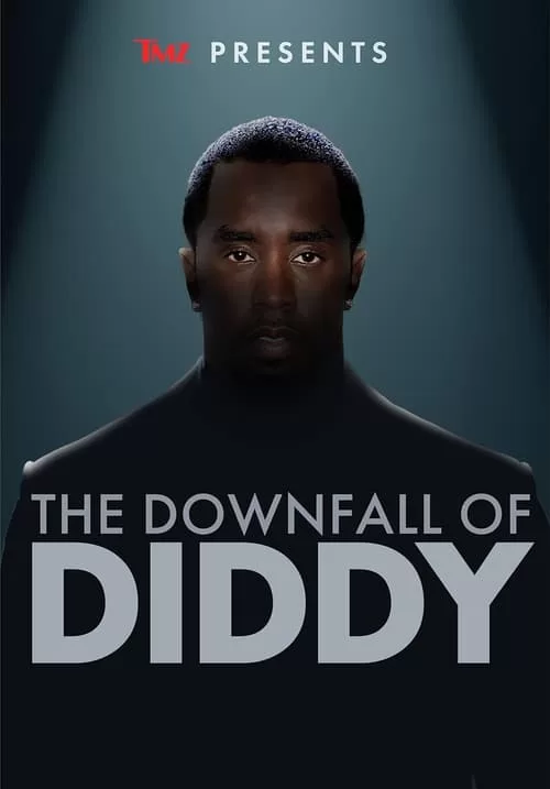 TMZ Presents: The Downfall of Diddy (2024)